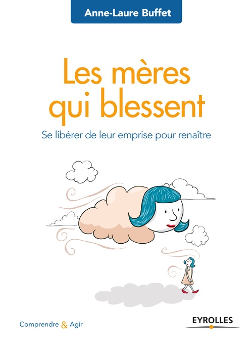 ebook cover of Les mères qui blessent, by Anne-Laure Buffet