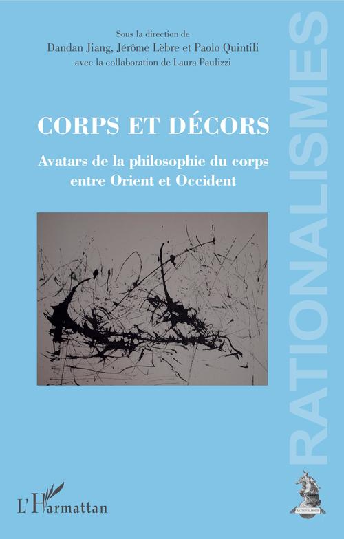 Couverture ebook de Corps et décors, de Dandan Jiang, Jérôme Lèbre, Paolo Quintili
