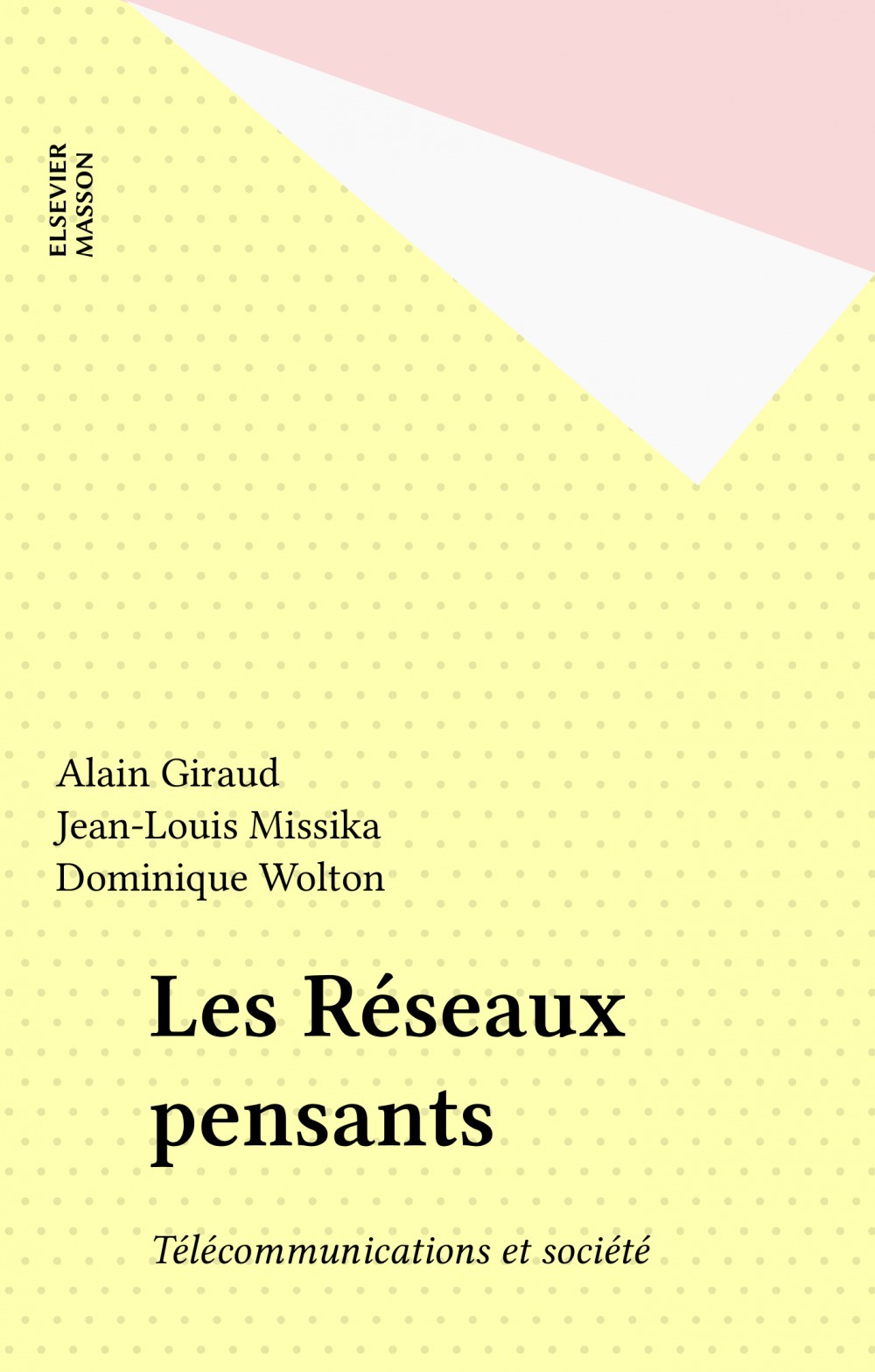 Couverture ebook de Les Réseaux pensants, de Alain Giraud, Dominique Wolton, Jean-Louis Missika
