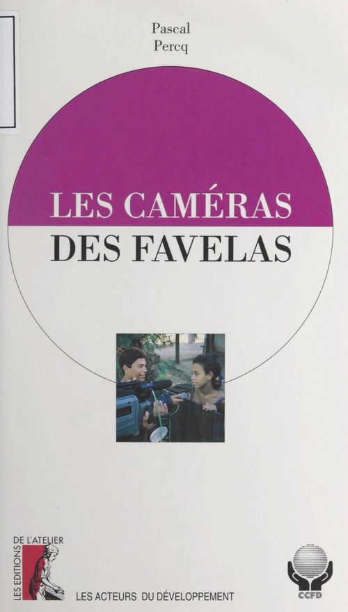 Couverture ebook de Les caméras des favelas, de Percq P