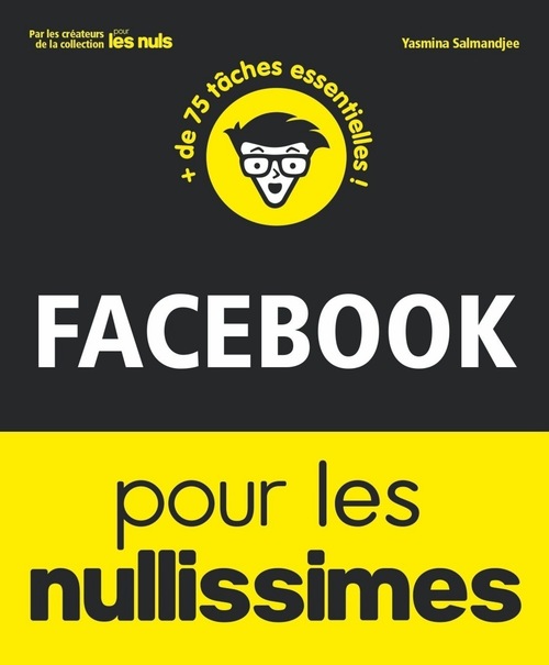 Couverture ebook de Facebook pour les Nullissimes, de Yasmina Salmandjee