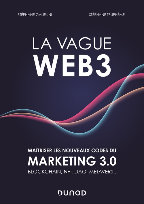Couverture ebook de La vague Web3, de Stéphane Galienni, Stéphane Truphème