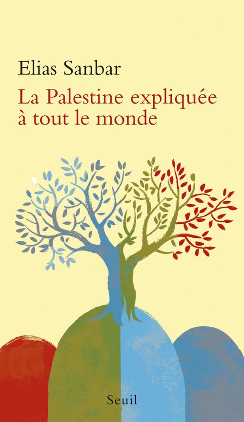 ebook cover of La Palestine expliquée à tout le monde, by Elias Sanbar