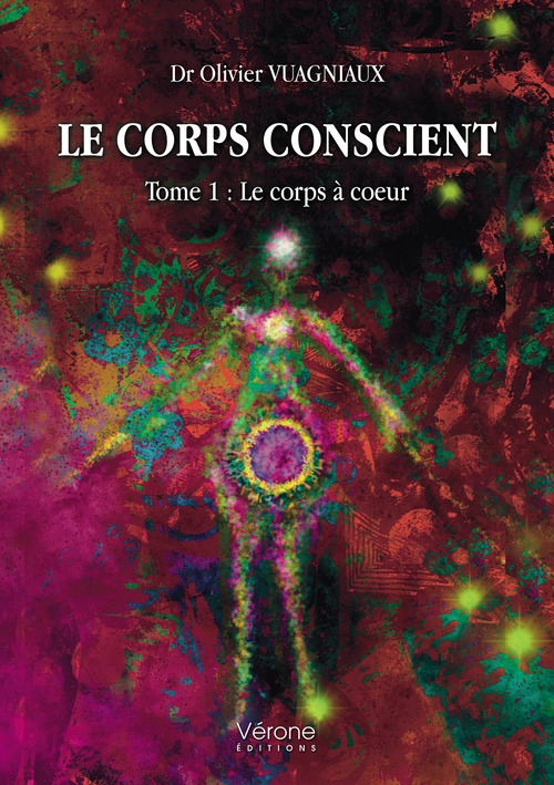 Couverture ebook de Le corps conscient, de Dr Olivier Vuagniaux