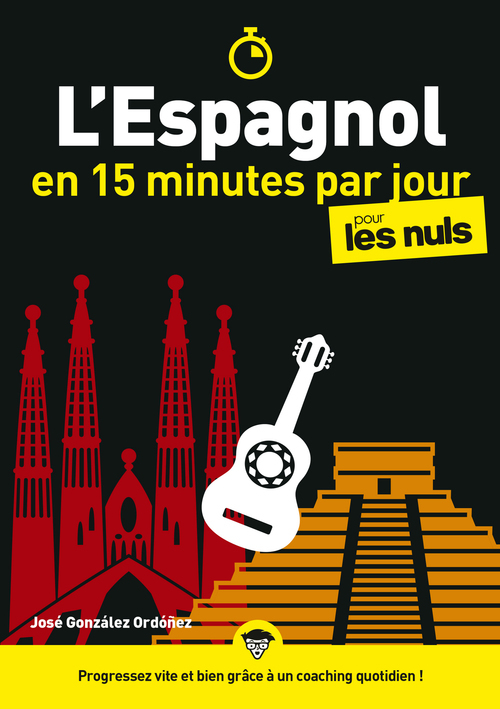 ebook cover of L'espagnol en 15 minutes par jour pour les Nuls, by José Gonzalez