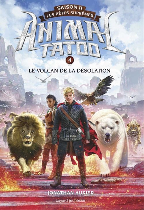 Couverture ebook de Animal Tatoo saison 2 - Les bêtes suprêmes, Tome 04, de Jonathan AUXIER