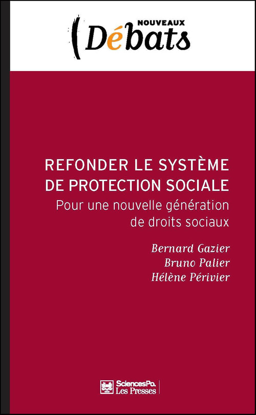 Couverture ebook de Refonder le système de protection sociale, de Bernard Gazier, Bruno Palier, Hélène Périvier