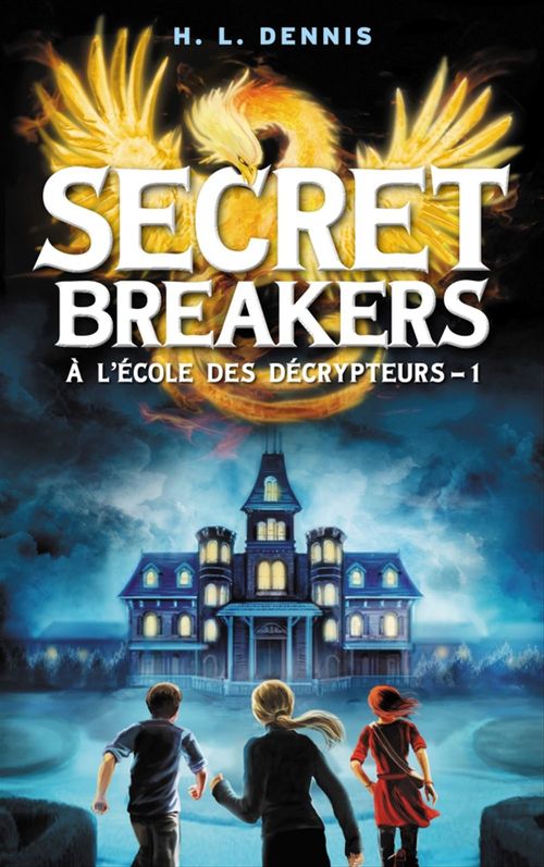 Couverture ebook de Secret breakers (À l'école des décrypteurs) Tome 1, de Helen Louise Dennis
