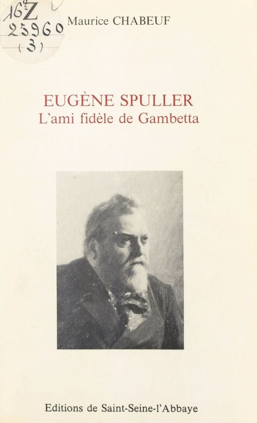 Couverture ebook de Eugène Spuller, de Maurice Chabeuf