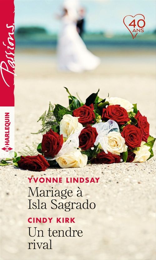 Couverture ebook de Mariage à Isla Sagrado - Un tendre rival, de Cinfy Kirk, Yvonne Lindsay