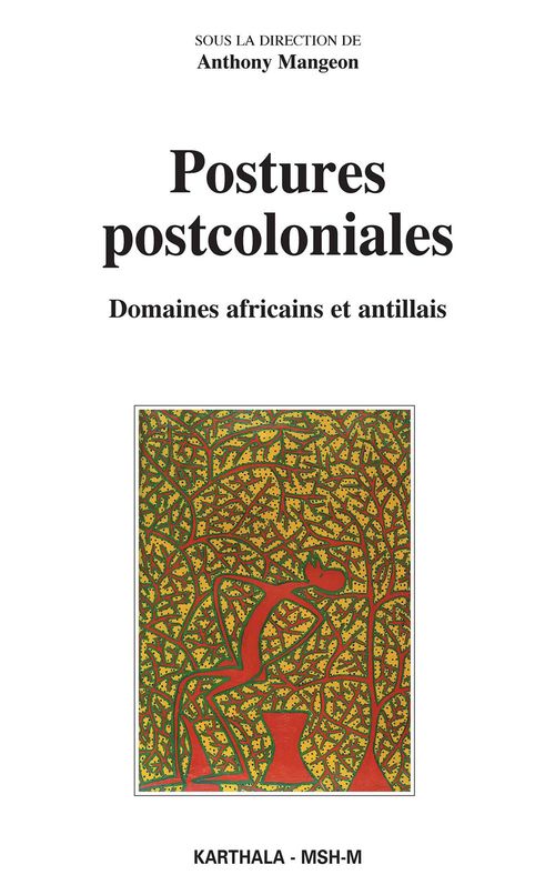 ebook cover of Postures postcoloniales, by Anthony Mangeon