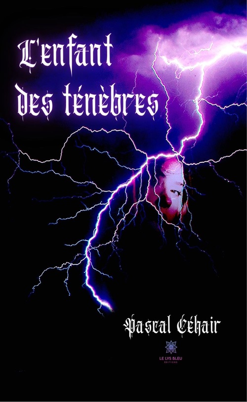 ebook cover of L'enfant des ténèbres, by Pascal Céhair
