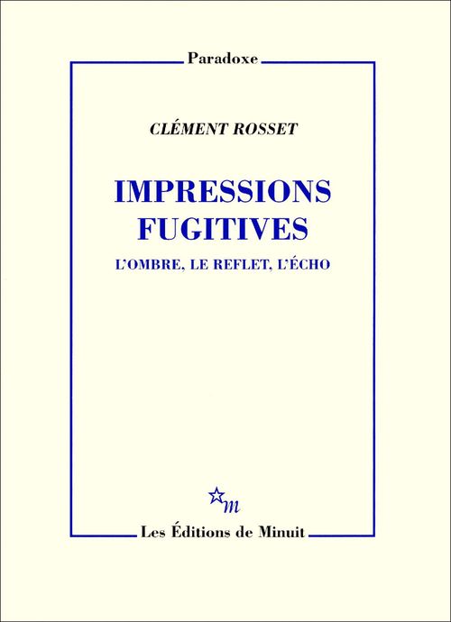 Couverture ebook de Impressions fugitives, de Clément Rosset