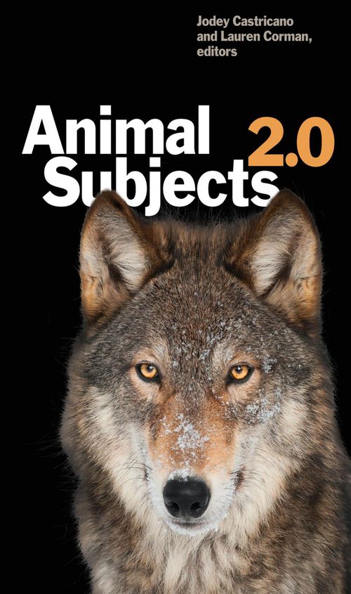 ebook cover of Animal Subjects 2.0, by Jodey Castricano, Lauren Corman