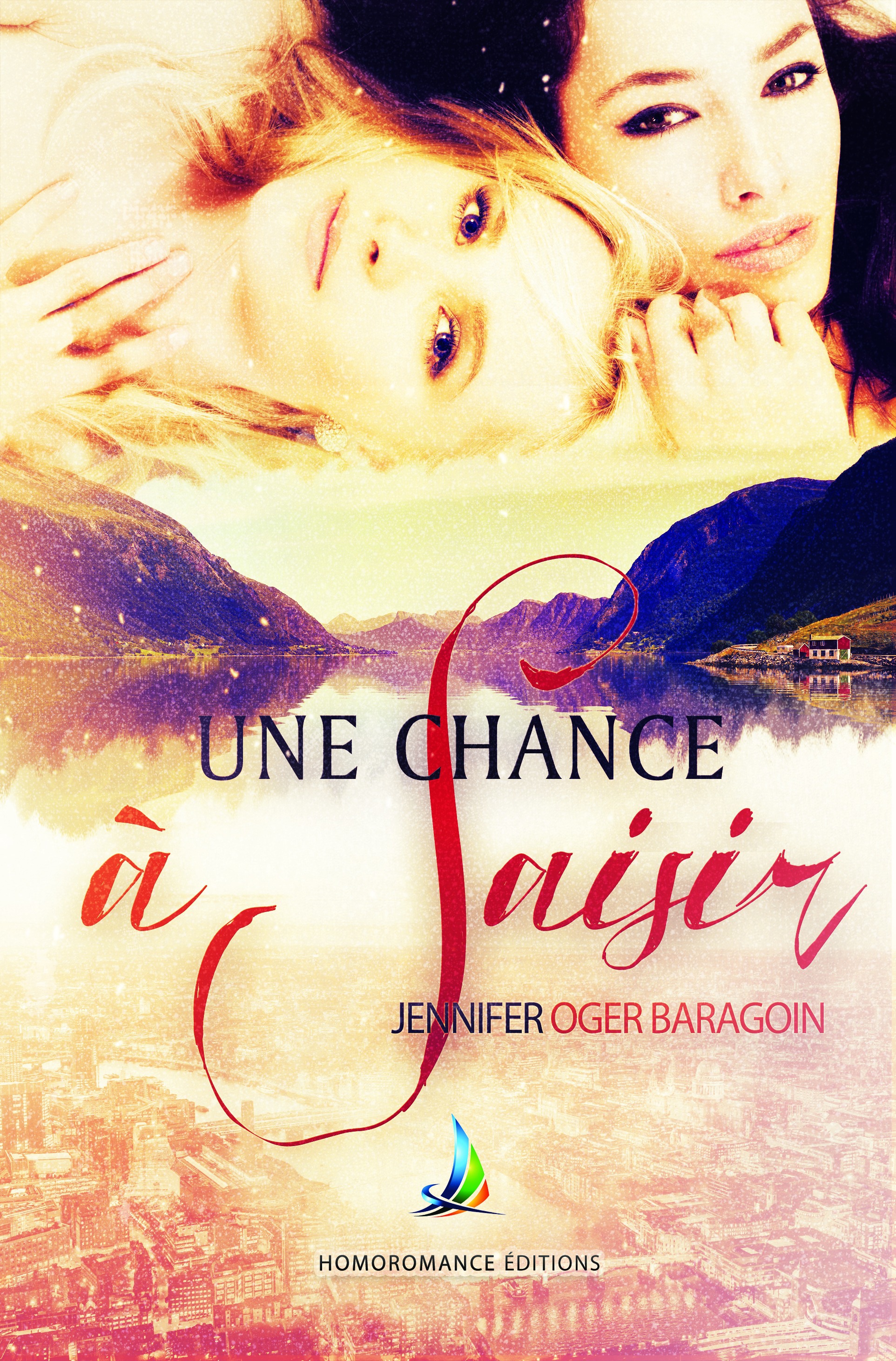Couverture ebook de Une chance à saisir - Tome 1 | Livre lesbien, roman lesbien - Romance feel-good et slow burn, de Jennifer Oger Baragoin