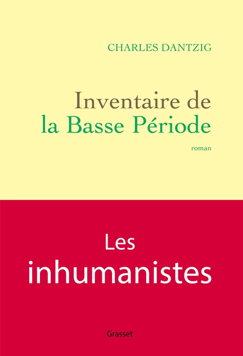 Couverture ebook de Inventaire de la basse période, de Charles Dantzig