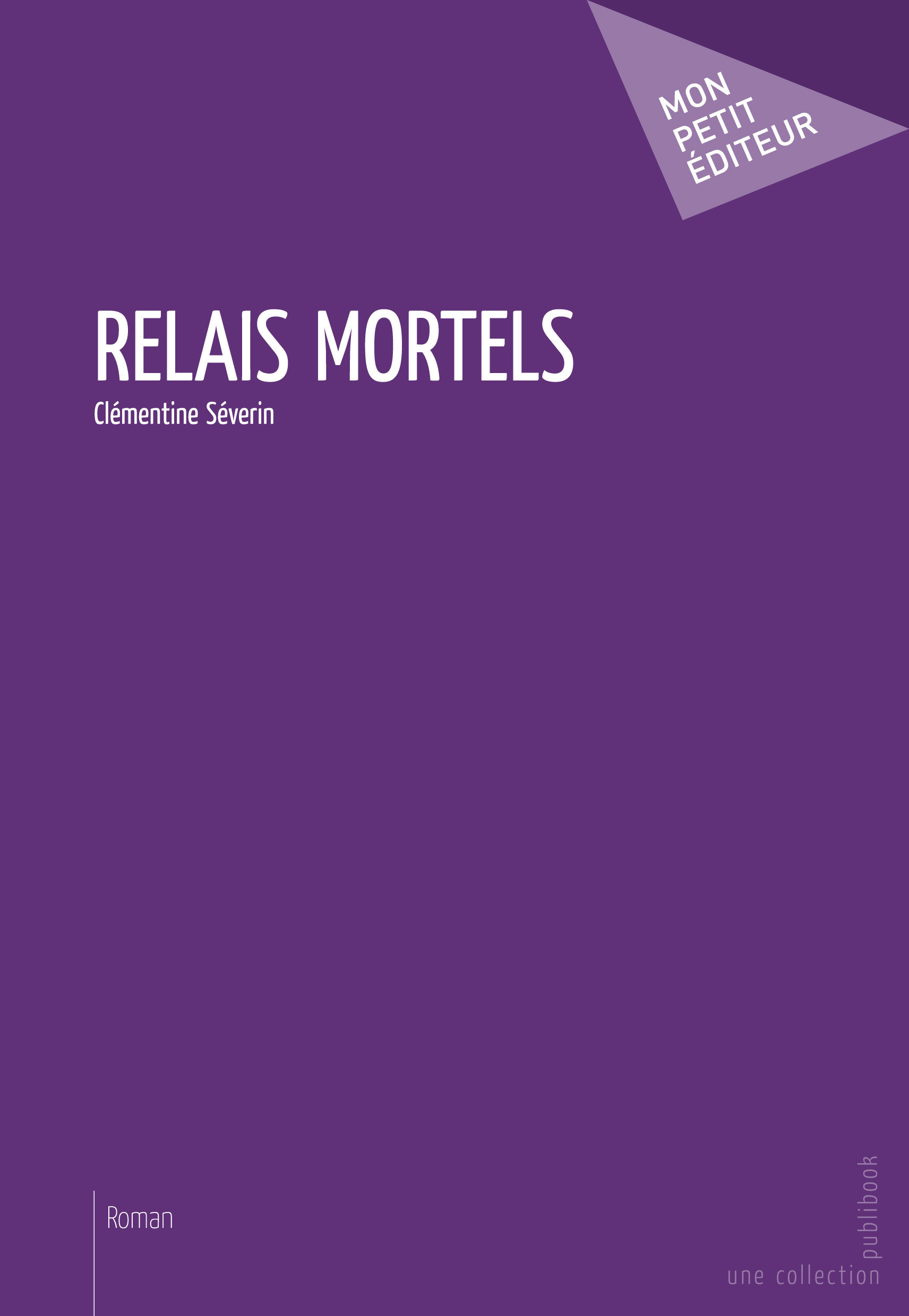 Couverture ebook de Relais mortels, de Clémentine Séverin