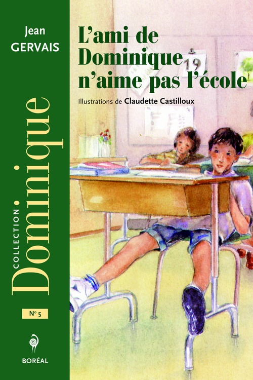 ebook cover of L' ami de Dominique n'aime pas l'école, by Jean Gervais