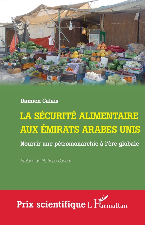 ebook cover of La sécurité alimentaire aux Émirats arabes unis, by Damien Calais
