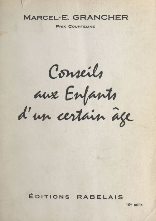 Couverture ebook de Conseils aux enfants d'un certain âge, de Marcel E. Grancher