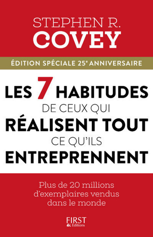 Couverture ebook de Les 7 habitudes de ceux qui réussissent tout ce qu'ils entreprennent, de Stephen R. Covey