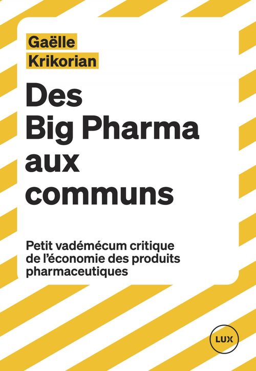 ebook cover of Des Big Pharma aux communs, by Gaëlle Krikorian