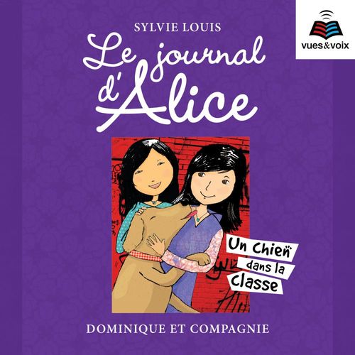 Couverture audiobook de Le journal d´Alice tome 10. Un chien dans la classe, de Sylvie Louis