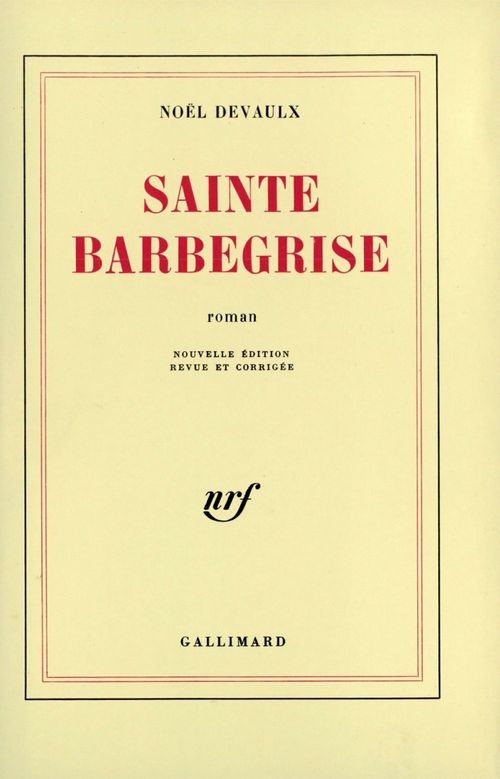 Couverture ebook de Sainte Barbegrise, de Noël Delvaux
