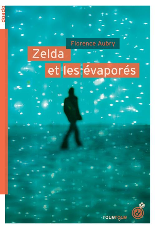 Couverture ebook de Zelda et les évaporés, de Florence Aubry
