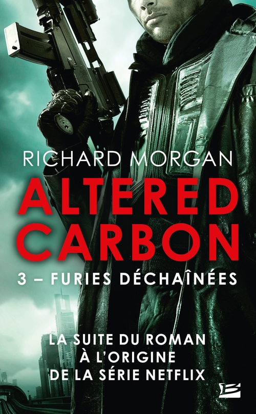 ebook cover of Takeshi Kovacs, T3 : Furies déchaînées, by Richard Morgan