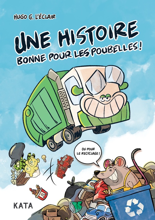 ebook cover of Une histoire bonne pour les poubelles, by Hugo G. L'Eclair