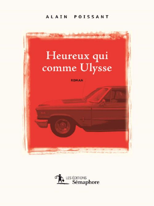 ebook cover of Heureux qui comme Ulysse, by Poissant Alain