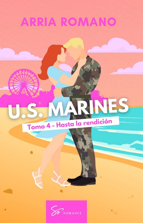 Couverture ebook de U.S. Marines - Tomo 4 - Hasta la rendición, de Arria Romano