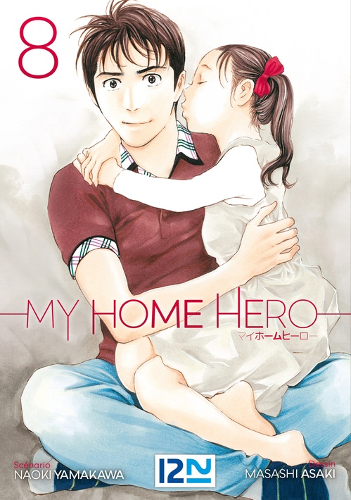 ebook cover of My Home Hero - tome 8, by Naoki Yamakawa, Masashi Asaki