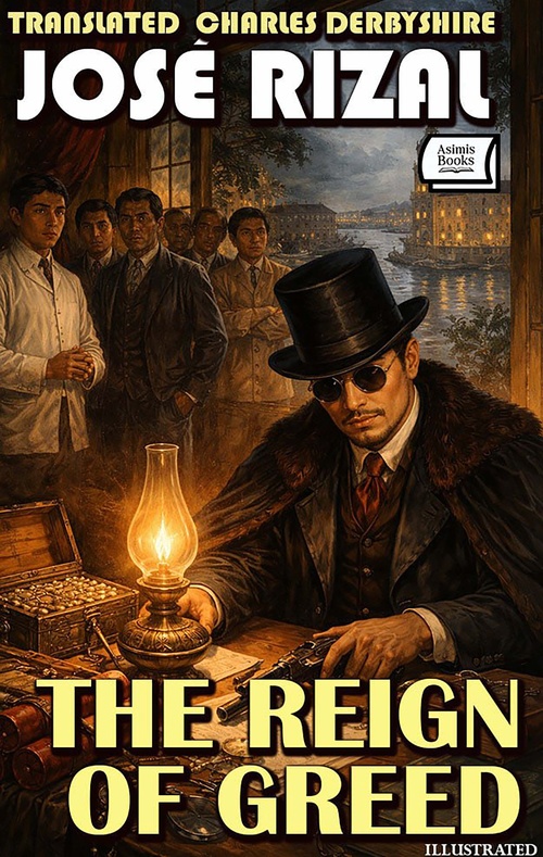 ebook cover of The Reign of Greed. Illustrated, by Jose Rizal