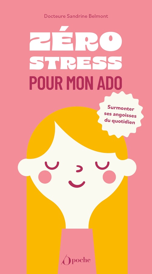 ebook cover of Zéro stress pour mon ado, by Sandrine Belmont