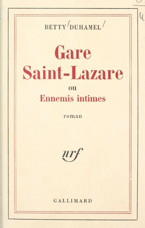 Couverture ebook de Gare Saint-Lazare, de Betty Duhamel