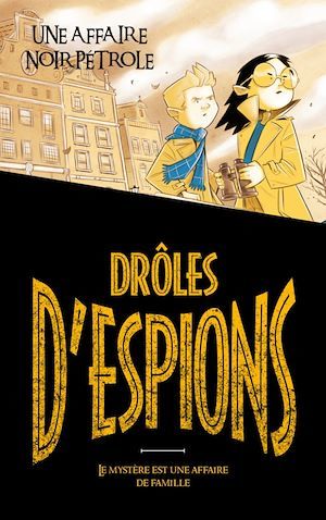 ebook cover of Drôles d'espions - Tome 2, by Pierdomenico Baccalario, Alessandro Gatti, Catherine Tron-Mulder