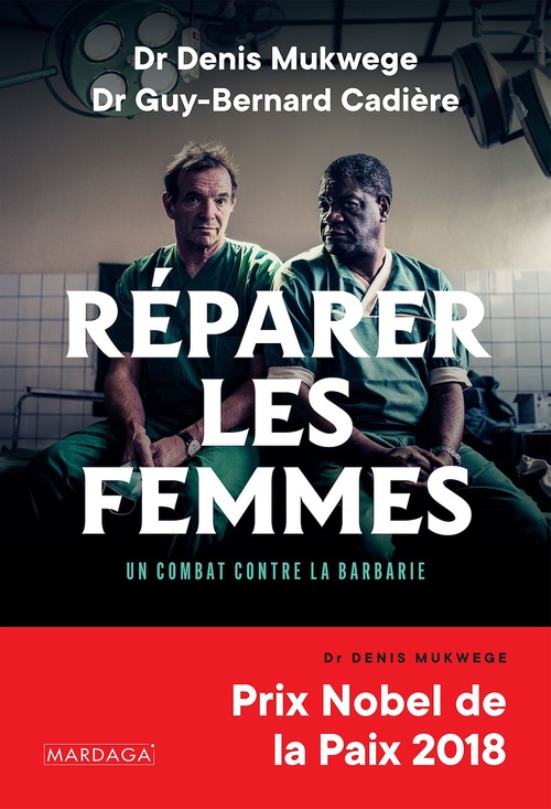 Couverture ebook de Réparer les femmes, de Guy-Bernard Cadière, Denis Mukwege