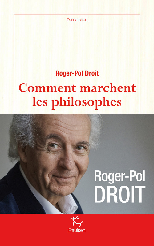 Couverture ebook de Comment marchent les philosophes, de Roger-Pol Droit