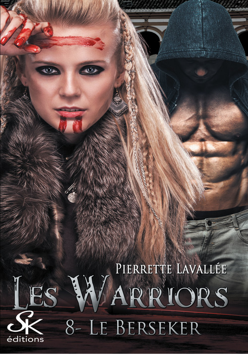 Couverture ebook de Les Warriors 8, de Pierrette Lavallée