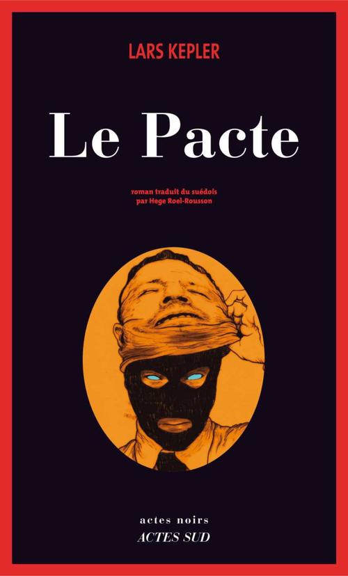ebook cover of Le Pacte, by Lars Kepler