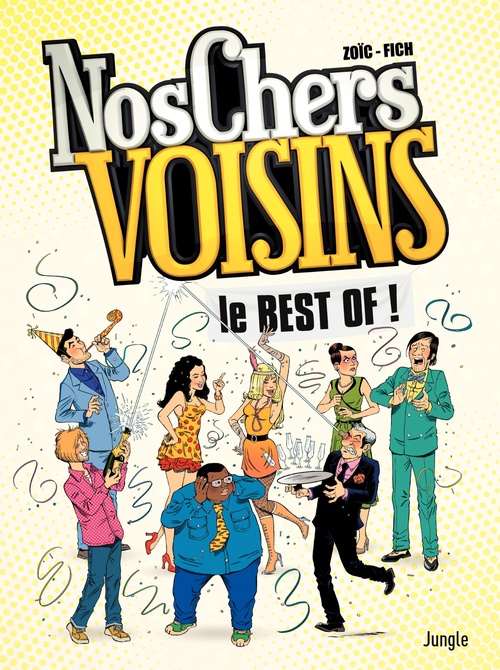 Couverture ebook de Nos Chers Voisins - Nos chers voisin le best of, de Fich, Zoïc