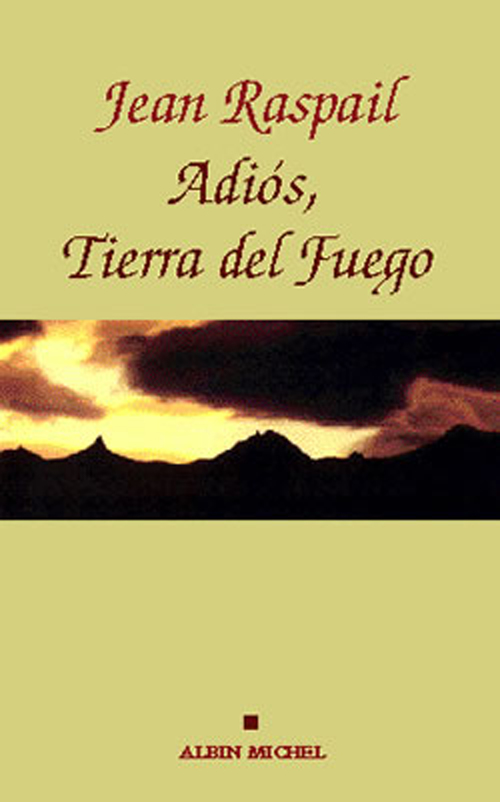 Couverture ebook de Adios, Tierra del fuego, de Jean Raspail