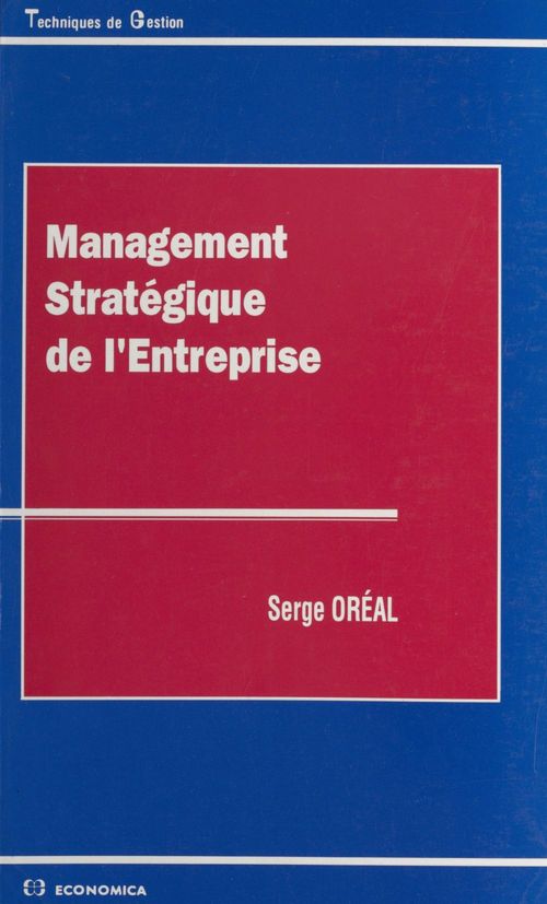 Couverture ebook de Management stratégique de l'entreprise, de Serge Oreal