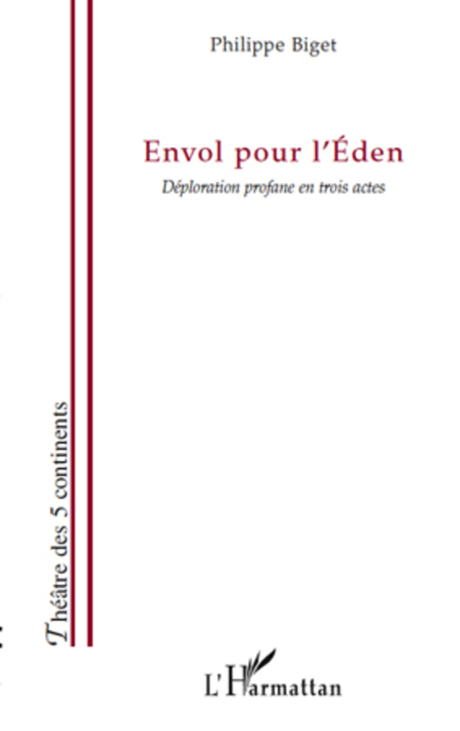 ebook cover of Envol pour l'Eden, by Philippe Biget