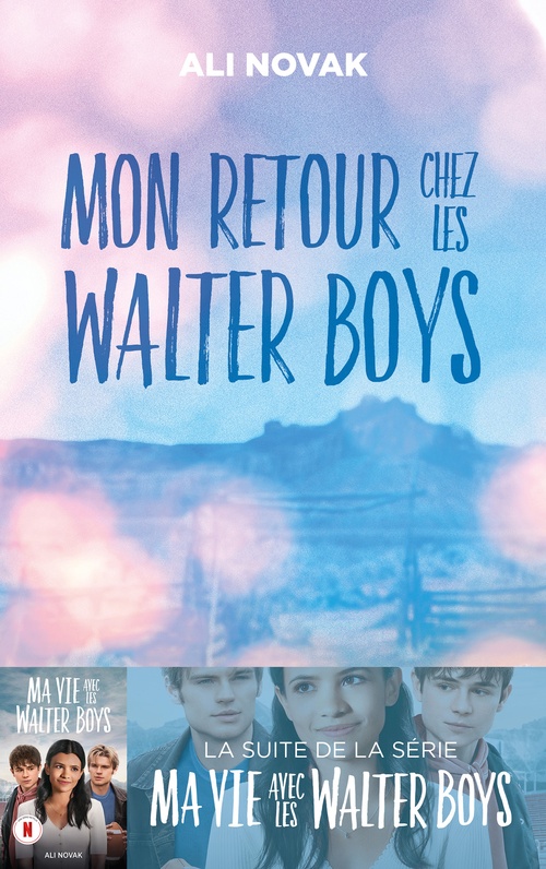 ebook cover of Ma vie avec les Walter Boys - tome 2 - Mon retour chez les Walter Boys, by Ali Novak