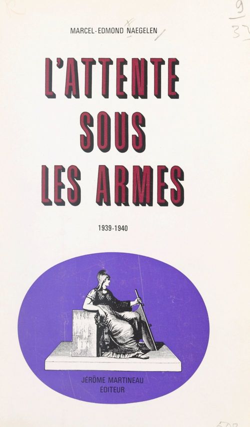 Couverture ebook de L'attente sous les armes, de Marcel-Edmond Naegelen