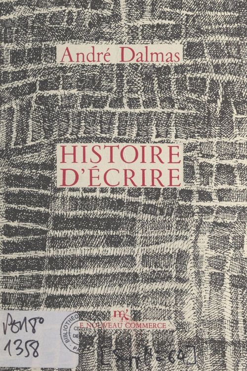ebook cover of Histoire d'écrire, by Andre Dalmas