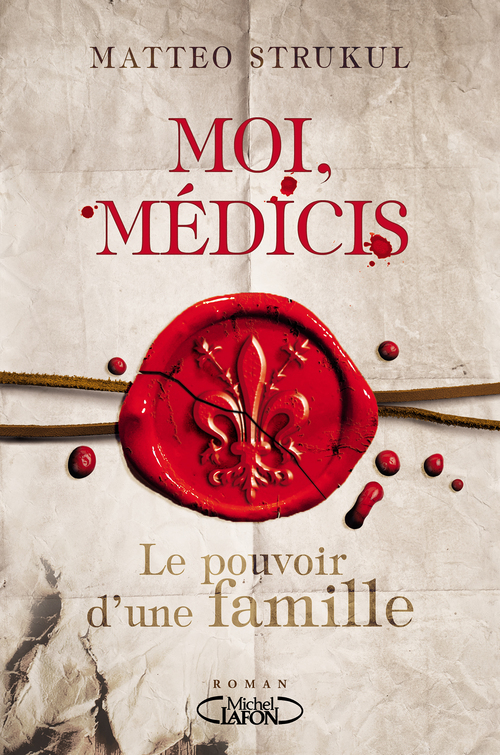 ebook cover of Moi, Médicis, by Matteo Strukul